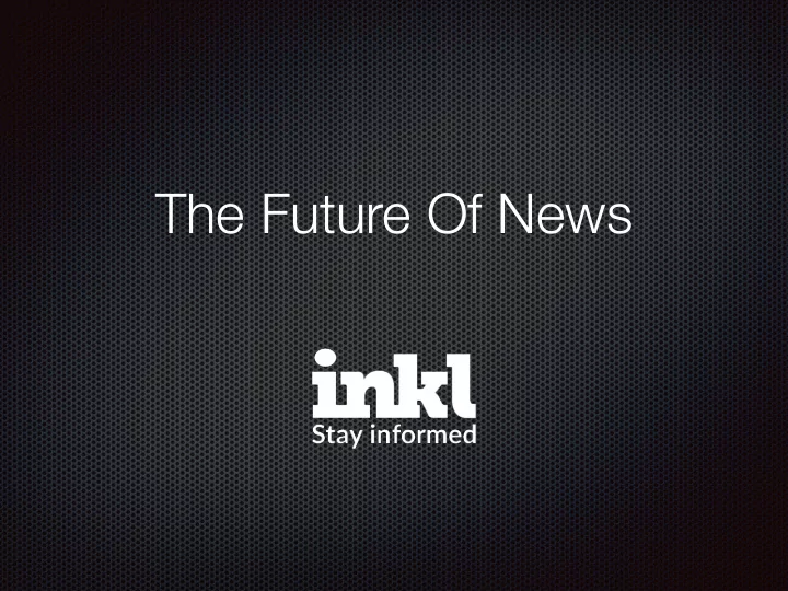 the future of news background