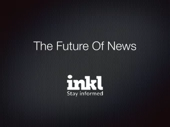 The Future Of News  Background  1997 - Moved to US from India to study journalism  2006 - Completed