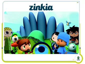 The business of Zinkia Entertainment is not limited to audiovisual  production - Zinkia creates and