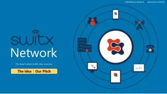 Network  The decentralized mobile data economy    1  2  SWITX  Switx uses the blockchain to