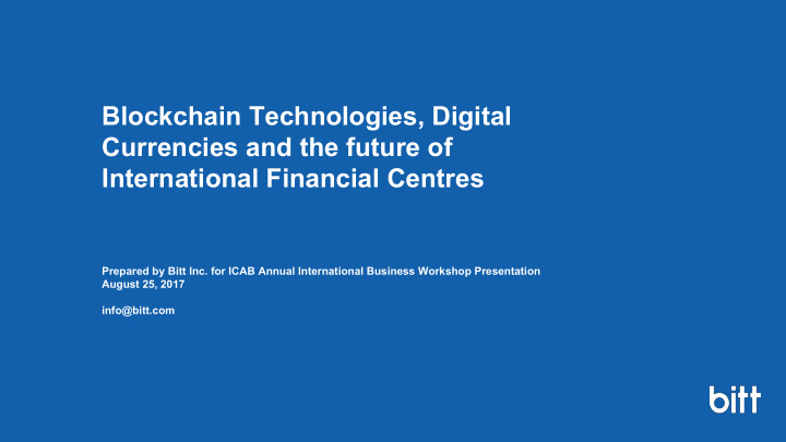 blockchain technologies digital currencies and the future