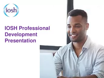 Development  Presentation  IOSH Membership Structure  Affiliate Member  Graduate Member