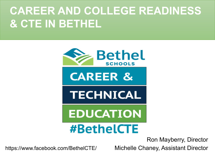 career and college readiness cte in bethel