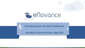 Developing your own Swift middleware  OpenStack Summit Atlanta, May 2014  About me   Christian