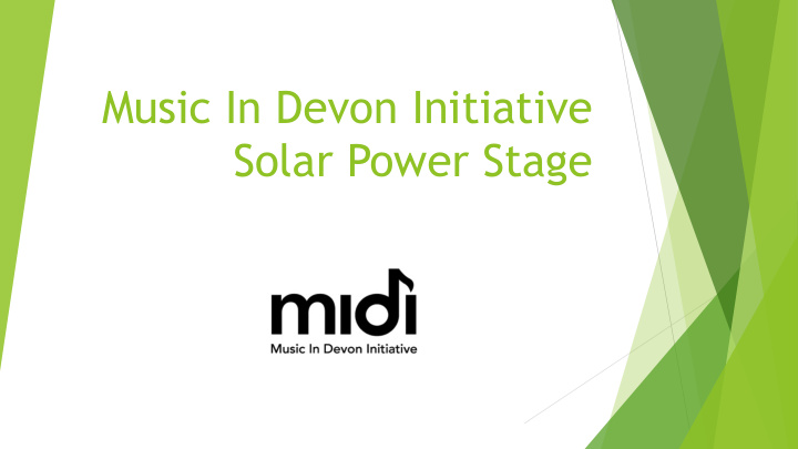 music in devon initiative solar power stage what is music
