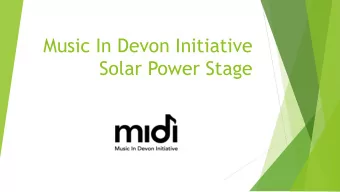 Music In Devon Initiative  Solar Power Stage  What is Music In Devon  Initiative?  MIDI is a