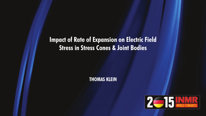 impact of rate of expansion on electric field stress in