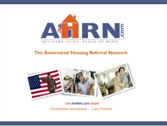 The Automated Housing Referral Network  Runzheimer International      Larry Fredrich  What is