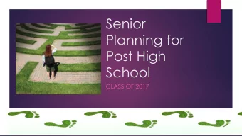 Planning for  Post High  School  CLASS OF 2017  We are here to HELP!  Laurie Derickson  Sandra