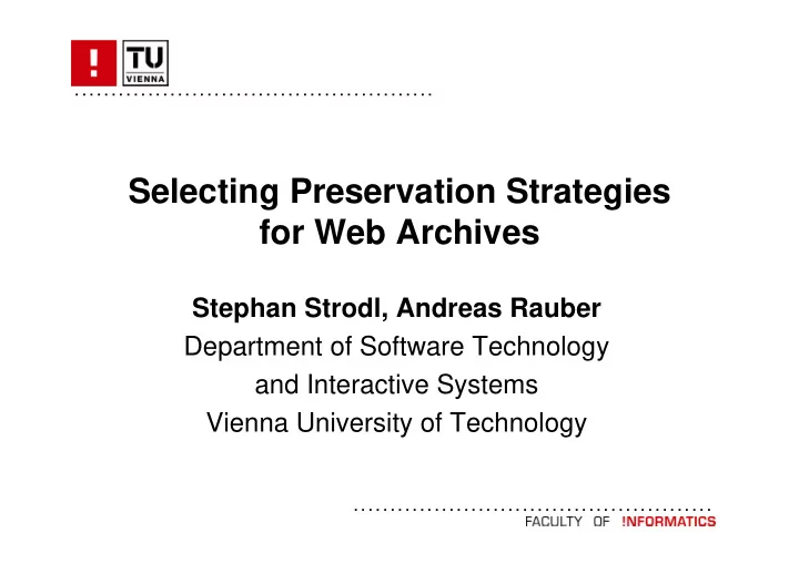 selecting preservation strategies for web archives