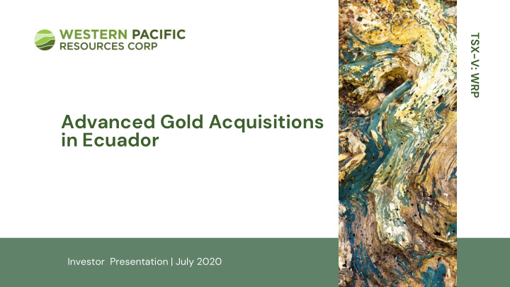 advanced gold acquisitions in ecuador