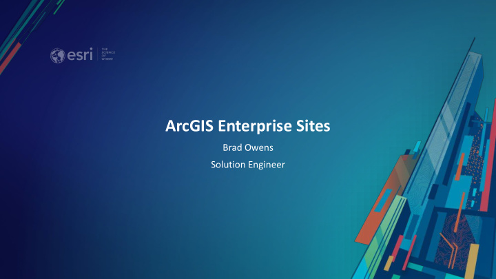 arcgis enterprise sites