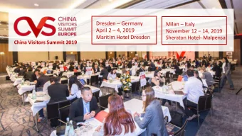 Dresden  Germany  Milan  Italy  April 2  4, 2019  November 12  14, 2019  Maritim Hotel