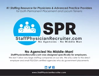 No Agencies! No Middle-Man!  No Agencies! No Middle-Man!  StaffPhysicianRecruiter.com was designed