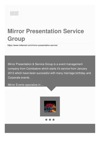 Mirror Presentation Service  Group  https://www.indiamart.com/mirror-presentation-service/  Mirror