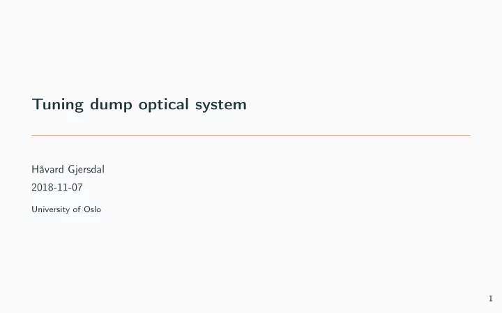 tuning dump optical system