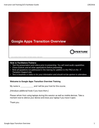 Instructor Led Training (ILT) Facilitator Guide  2/8/2016  Note to Facilitators/Trainers:  Test