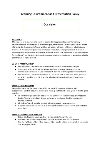 Learning Environment and Presentation Policy  Our vision  RATIONALE  The purpose of this policy is
