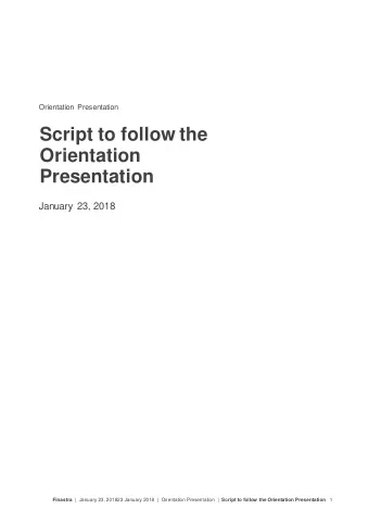 Script to follow the  Orientation  Presentation  January 23, 2018 Finastra |  January 23, 201823