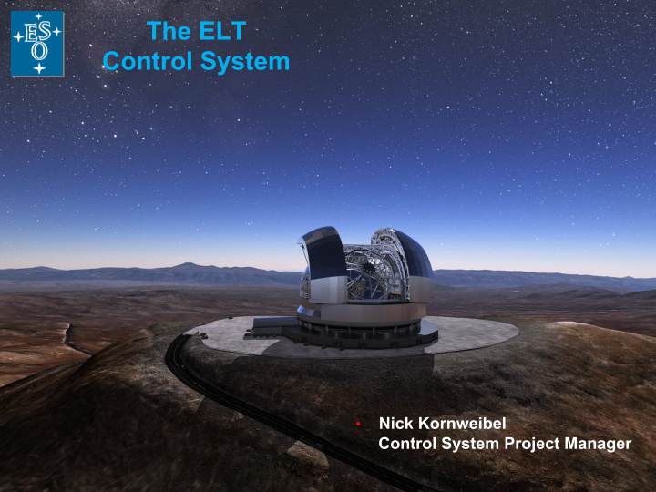 the elt site control system