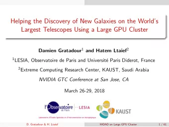 Helping the Discovery of New Galaxies on the Worlds  Largest Telescopes Using a Large GPU