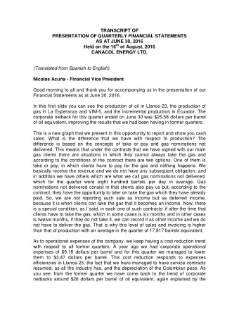 TRANSCRIPT OF  PRESENTATION OF QUARTERLY FINANCIAL STATEMENTS  AS AT JUNE 30, 2016 Held on the 16