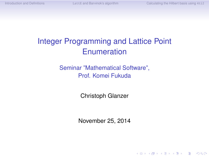 integer programming and lattice point enumeration