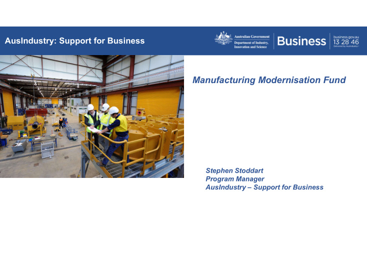 manufacturing modernisation fund