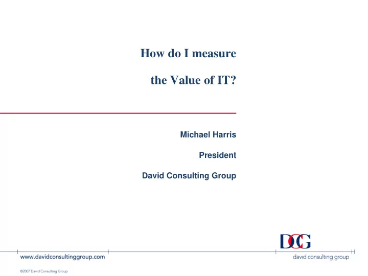 how do i measure the value of it