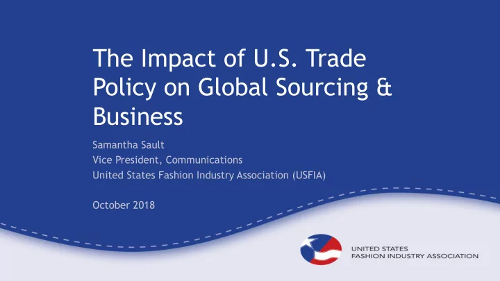the impact of u s trade policy on global sourcing business