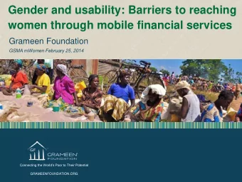 women through mobile financial services  Grameen Foundation  GSMA mWomen February 25, 2014