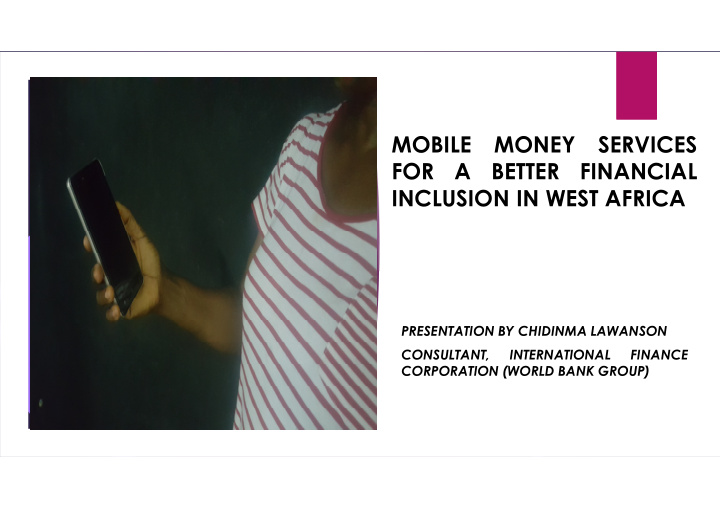 mobile money services for a better financial inclusion in