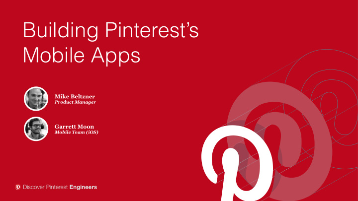 building pinterest s mobile apps
