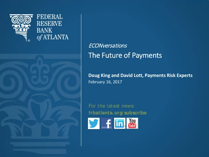 the he f fut uture o of payments