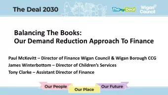 Balancing The Books:  Our Demand Reduction Approach To Finance Paul McKevitt  Director of