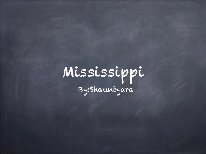 mississippi