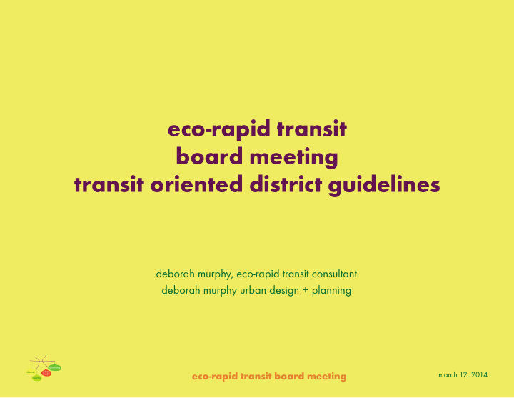 eco rapid transit board meeting transit oriented district