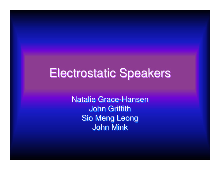 electrostatic speakers electrostatic speakers