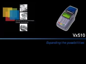 Vx510  Vx510  Expanding the possibilities  Market Dynamics   Dial is still the predominant