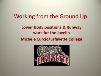 Working from the Ground Up  Lower Body positions &amp; Runway  work for the Javelin  Michele