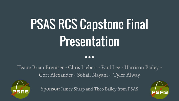 psas rcs capstone final presentation