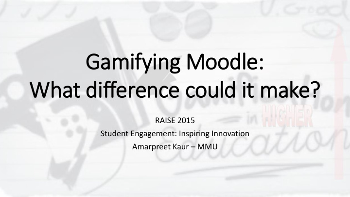 gamify fying moodle what difference could it make