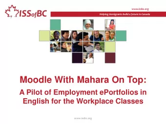Moodle With Mahara On Top:  A Pilot of Employment ePortfolios in English for the Workplace Classes