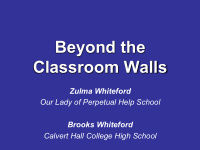 beyond the classroom walls
