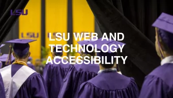 LSU WEB AND  TECHNOLOGY  ACCESSIBILITY  LSU entered into an agreement with the U.S.  Department of