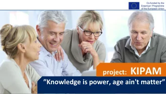 project: KIPAM Knowledge is power, age ain't matter project:  KIPAMKnowledge is power, age