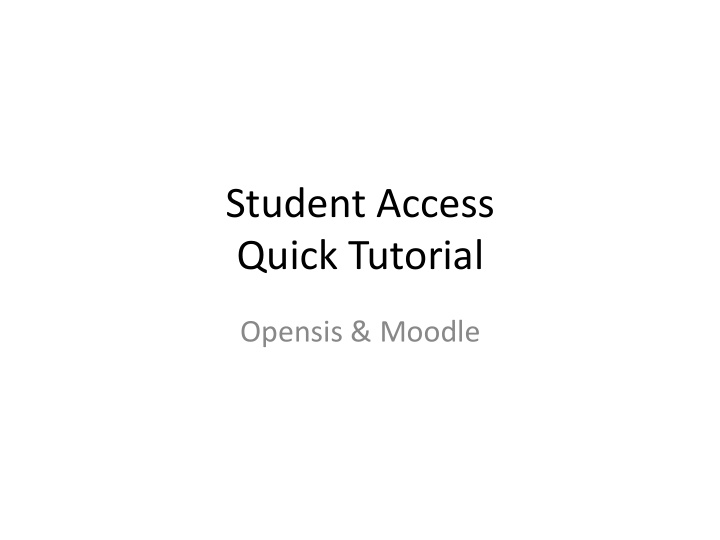 student access quick tutorial