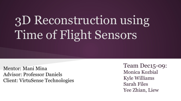 3d reconstruction using time of flight sensors