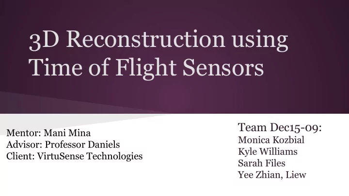 3d reconstruction using time of flight sensors