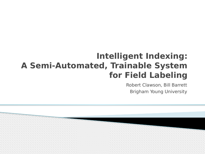intelligent indexing a semi automated trainable system